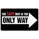 NMC BT The Safe Way Is The Only Way Banner