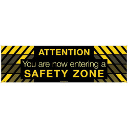 NMC BT Attention You Are Now Entering A Safety Zone Banner