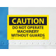 NMC C11AP Caution, Do Not Operate Machinery Without Guards Label, PS Vinyl, 3" x 5", 5/Pk