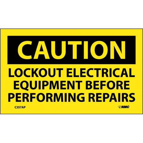NMC C357AP Caution, Lockout Electrical Equipment Before Performing Repairs Label, PS Vinyl, 3" x 5", 5/Pk