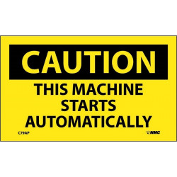 NMC C79AP Caution, This Machine Starts Automatically Label, PS Vinyl, 3" x 5", 5/Pk