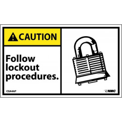 NMC CGA4AP Caution, Follow Lockout Procedures Label, PS Vinyl, 3" x 5", 5/Pk