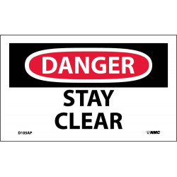 NMC D105AP Danger, Stay Clear Label, PS Vinyl, 3" x 5", 5/Pk