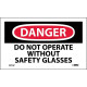 NMC D21AP Danger, Do Not Operate Without Safety Glasses Label, PS Vinyl, 3" x 5", 5/Pk