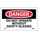 AccuformNMC D21AP Danger, Do Not Operate Without Safety Glasses Label, PS Vinyl, 3" x 5", 5/Pk