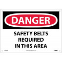 AccuformNMC MFPR012 OSHA Danger Sign, Safety Belts Required In This Area, 10" x 14"