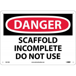 NMC D613 Danger, Scaffold Incomplete Do Not Use Sign, 10" x 14"