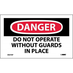 NMC D637AP Danger, Do Not Operate Without Guards In Place Label, PS Vinyl, 3" x 5", 5/Pk