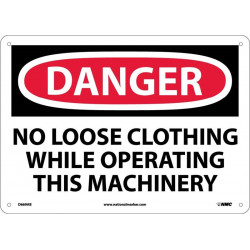 NMC D669 Danger, No Loose Clothing While Operating Sign, 10" x 14"