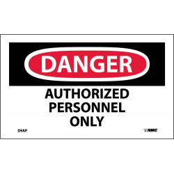 NMC D9AP Danger, Authorized Personnel Only Label, PS Vinyl, 3" x 5", 5/Pk