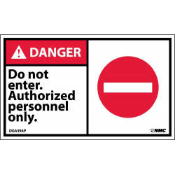 NMC DGA39AP Danger, Do Not Enter Authorized Personnel Only Label, PS Vinyl, 3" x 5", 5/Pk
