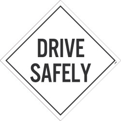 NMC DL31 Placard Sign, Drive Safely, 10.75" x 10.75"