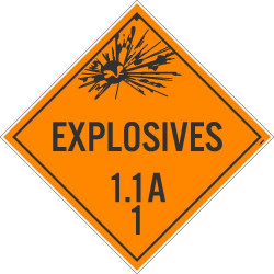NMC DL88 Placard Sign, Explosive 1.1A, 1, 10.75" x 10.75"