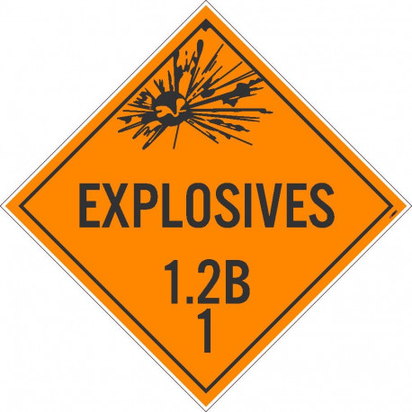 NMC DL90 Placard Sign, Explosives 1.2B, 1, 10.75" x 10.75"