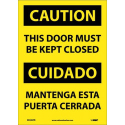 NMC ESC402 Caution, This Door Must Be Kept Closed Sign - Bilingual