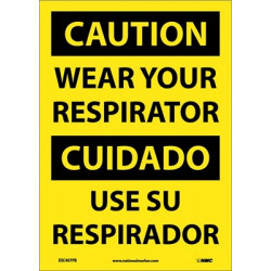 NMC ESC407 Caution, Wear Your Respirator Sign - Bilingual