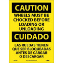 NMC ESC70 Caution, Wheels Must Be Chocked Sign - Bilingual