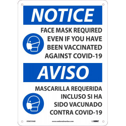 NMC ESN539 Notice, Face Mask Required Even If Vaccinated Sign, Eng/Esp, 14" x 10"