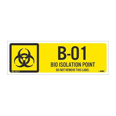 NMC ISL Energy Isolation - Bio Hazard Isolation Point Label, Adhesive Backed Vinyl, 10/Pk