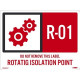 NMC ISL Energy Isolation - Rotating Isolation Point Label, Adhesive Backed Vinyl, 10/Pk
