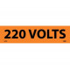 NMC 2005O 220 Volts Electrical Marker Label, Adhesive Backed Vinyl