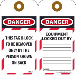 NMC LOTAG1 Danger, This Tag & Lock To Be Removed Only... Tag, 6 " x 3", Unrippable Vinyl, 10/Pk