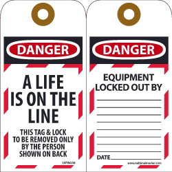 NMC LOTAG30 Danger, A Life Is On The Line Tag, 6" x 3", Unrippable Vinyl, 10/Pk