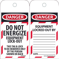 NMC LOTAG8ST Danger, Do Not Energize Equipment Lock Out Tag, 6" x 3", Synthetic Paper, 25/Pk (Hole)