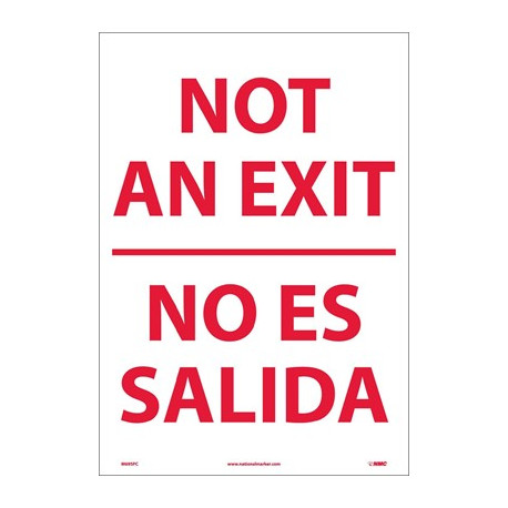 NMC M695 Not An Exit Sign - Bilingual, 20" x 14"