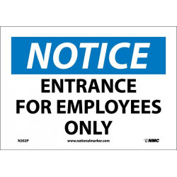 NMC N202 Notice, Entrance For Employees Only Sign