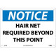 NMC N216 Notice, Hair Net Required Beyond This Point Sign