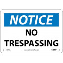 NMC N218 Notice, No Trespassing Sign