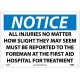 NMC N241 Notice, All Injuries Be Reported Sign, 10" x 14"
