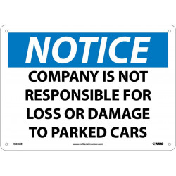 NMC N253 Notice, Company Is Not Responsible...Sign, 10" x 14"
