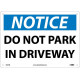 NMC N257 Notice, Do Not Park In Driveway Sign, 10" x 14"