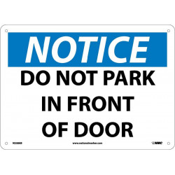 NMC N258 Notice, Do Not Park In Front Of Door Sign, 10" x 14"