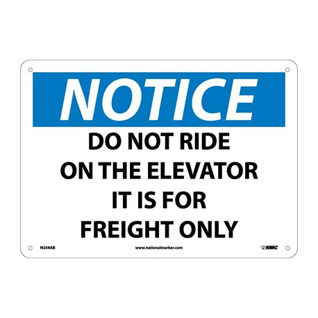 NMC N259 Do Not Ride On The Elevator...Sign, 10" x 14"