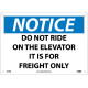 NMC N259 Do Not Ride On The Elevator...Sign, 10" x 14"