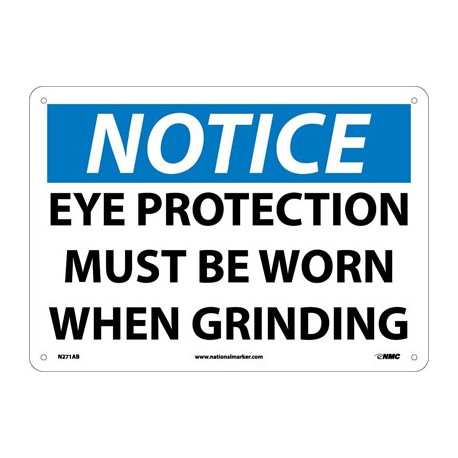 NMC N271 Notice, Eye Protection Must Be Worn When Grinding Sign, 10" x 14"
