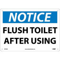 NMC N275 Notice, Flush Toilet After Using Sign, 10" x 14"