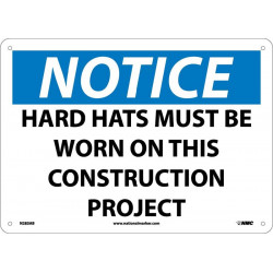 NMC N283 Notice, Hard Hats Must Be Worn On This Construction Project Sign, 10" x 14"