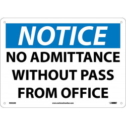 NMC N302 Notice, No Admittance Without Pass From Office Sign, 10" x 14"