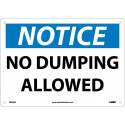 NMC N305 Notice, No Dumping Allowed Sign, 10" x 14"