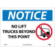 NMC N312 Notice, No Lift Trucks Beyond This Point Sign, 10" x 14"