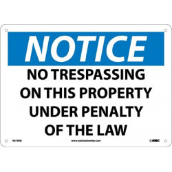 NMC N319 Notice, No Trespassing On This Property Sign, 10" x 14"