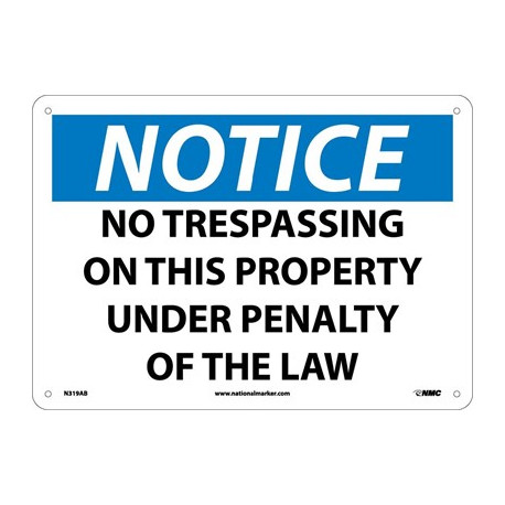NMC N319 Notice, No Trespassing On This Property Sign, 10" x 14"