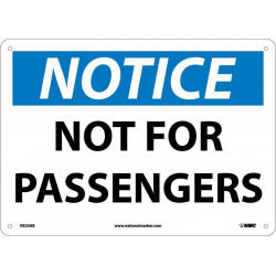 NMC N325 Notice, Not For Passengers Sign, 10" x 14"