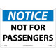 NMC N325 Notice, Not For Passengers Sign, 10" x 14"