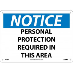 NMC N328 Notice, Personal Protection Required In This Area Sign, 10" x 14"
