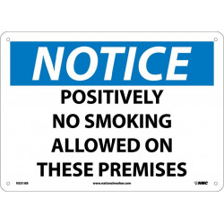 NMC N331 Notice, Positively No Smoking Allowed On These Premises Sign, 10" x 14"
